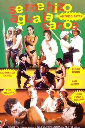 Se me hizo agua la canoa movie poster - Rated 3.1/10