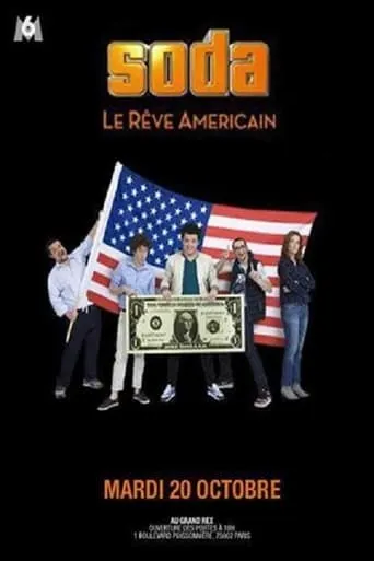 SODA : Le rêve américain movie poster - Rated 5.312/10