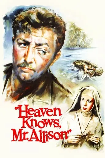 Heaven Knows, Mr. Allison movie poster - Rated 6.9/10