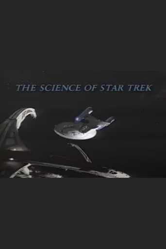 The New Explorers: The Science of Star Trek movie poster - Rated 4.2/10