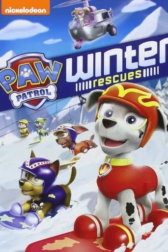 PAW Patrol: Winter Rescues movie poster - Rated 7/10