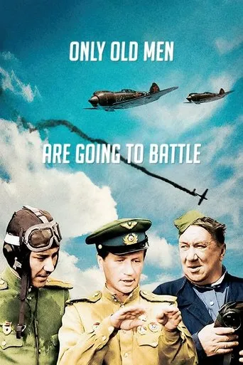 Only Old Men Are Going to Battle movie poster - Rated 7.9/10