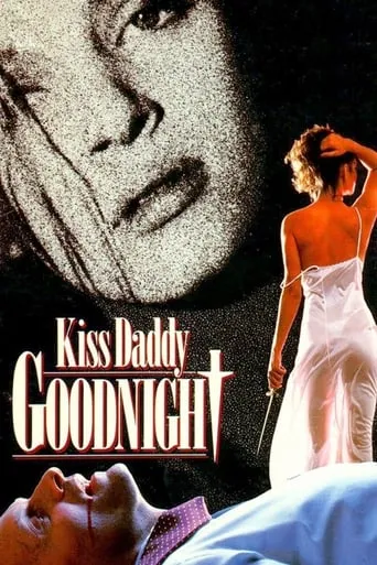 Kiss Daddy Goodnight movie poster - Rated 5/10
