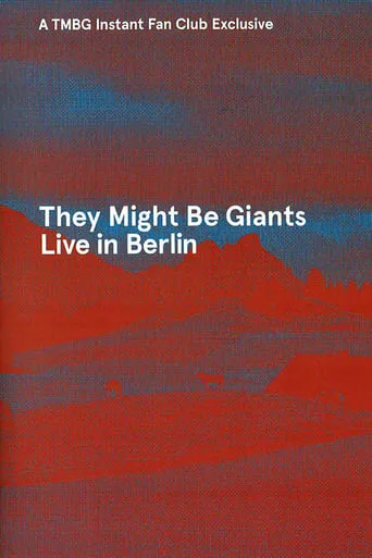They Might Be Giants: Live in Berlin 2013 movie poster - Entertainment content