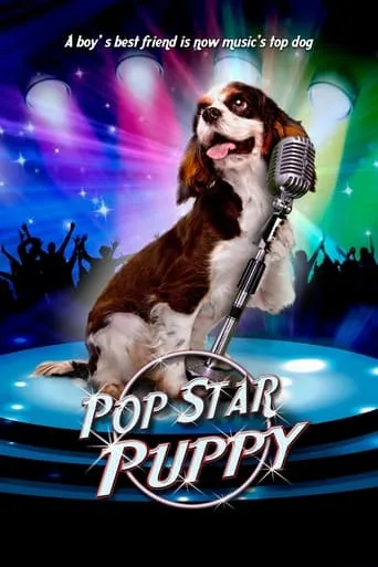 Pop Star Puppy movie poster - Rated 3/10