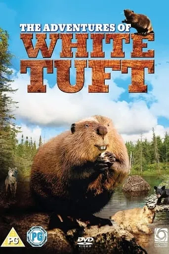 White Tuft, the Little Beaver movie poster - Rated 6.4/10