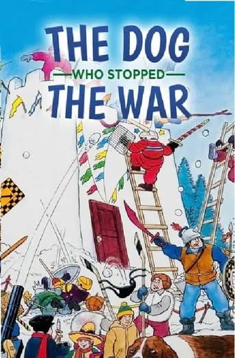 The Dog Who Stopped the War movie poster - Rated 7.1/10