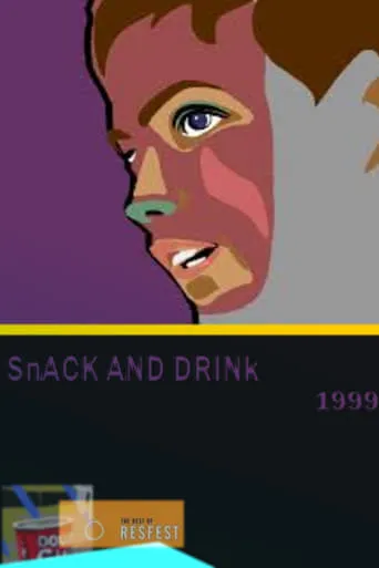 Snack And Drink movie poster - Rated 2/10