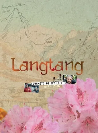 Summits of My Life 3 - Langtang movie poster - Rated 10/10