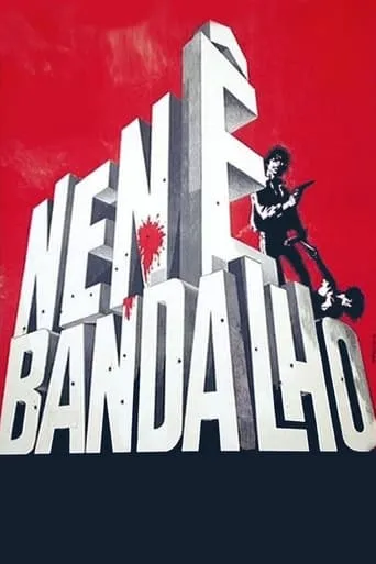 Nenê Bandalho movie poster - Rated 5/10