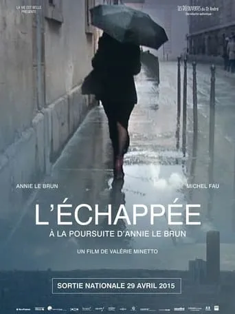 L'échappée, à la poursuite d'Annie Le Brun movie poster - Rated 4/10