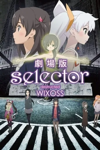 selector destructed WIXOSS movie poster - Rated 3/10