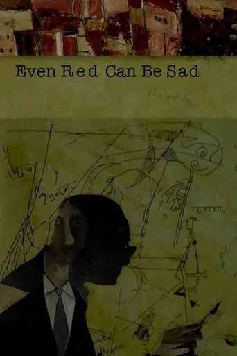 Even Red Can Be Sad movie poster - Rated 10/10