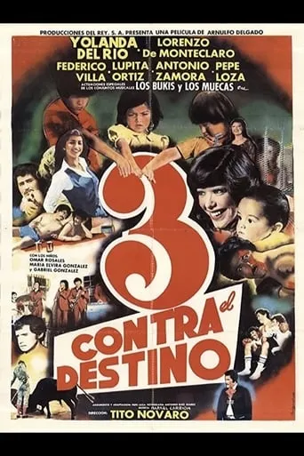 Tres contra el destino movie poster - Rated 5/10