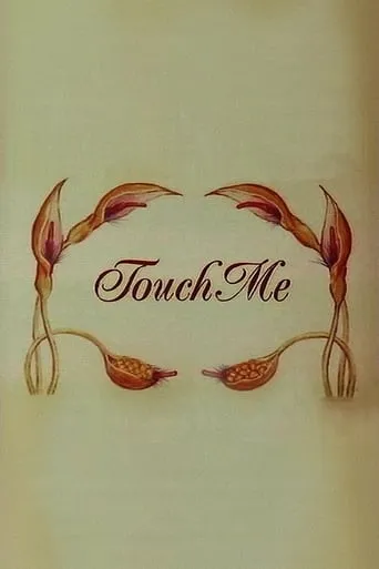 Touch Me movie poster - Rated 5.1/10