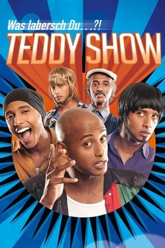 Teddy Show - Was labersch Du...?! movie poster - Rated 9/10
