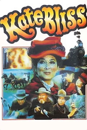 Kate Bliss and the Ticker Tape Kid movie poster - Rated 5/10