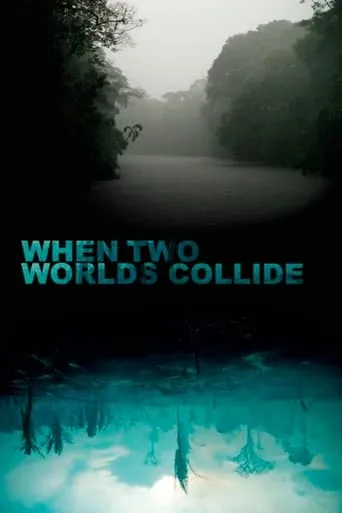When Two Worlds Collide movie poster - Rated 7.2/10