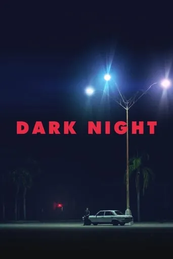 Dark Night movie poster - Rated 5.337/10