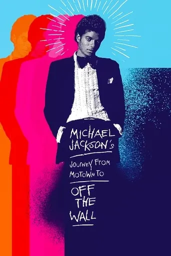 Michael Jackson's Journey from Motown to Off the Wall movie poster - Rated 6.9/10