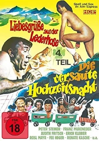 Liebesgrüße aus der Lederhose 4: Die versaute Hochzeitsnacht movie poster - Rated 5.4/10