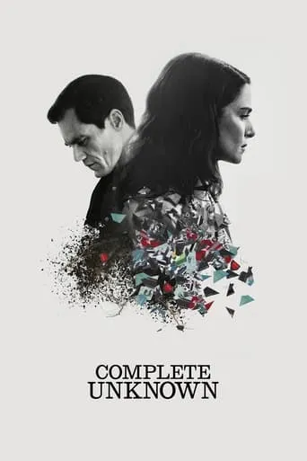 Complete Unknown movie poster - Rated 5.105/10