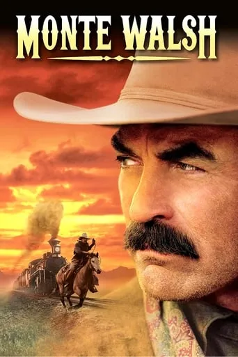 Monte Walsh movie poster - Rated 6.128/10