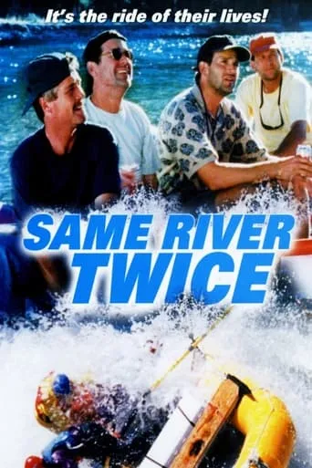Same River Twice movie poster - Rated 8.3/10
