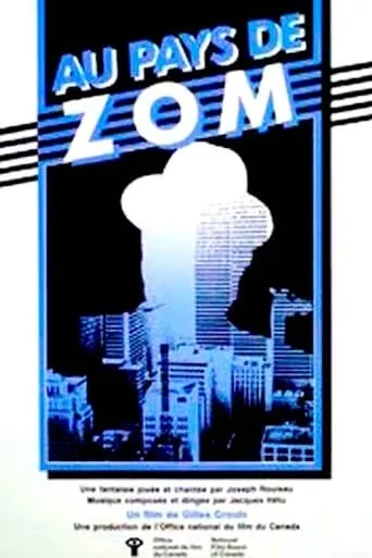 Au pays de Zom movie poster - Entertainment content