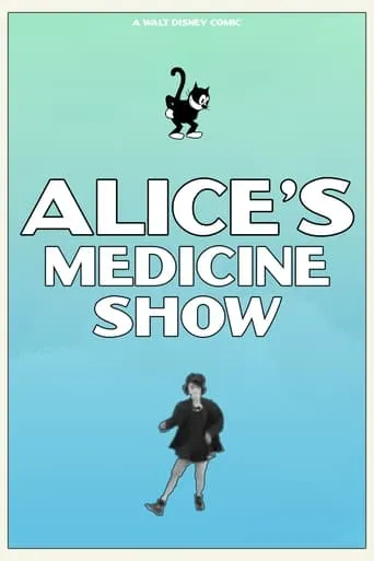 Alice's Medicine Show movie poster - Rated 5.5/10