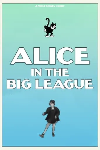 Alice in the Big League movie poster - Rated 4.8/10