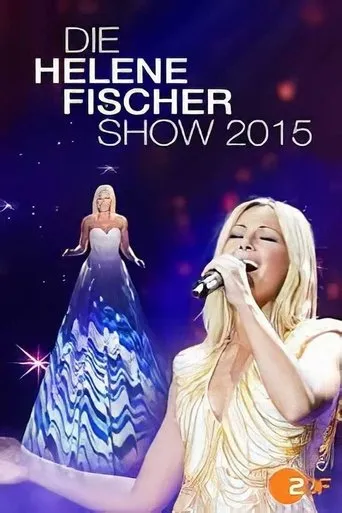 Die Helene Fischer Show 2015 movie poster - Rated 10/10