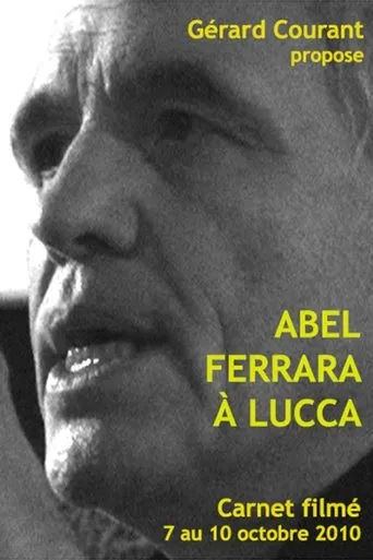 Abel Ferrara in Lucca movie poster - Entertainment content