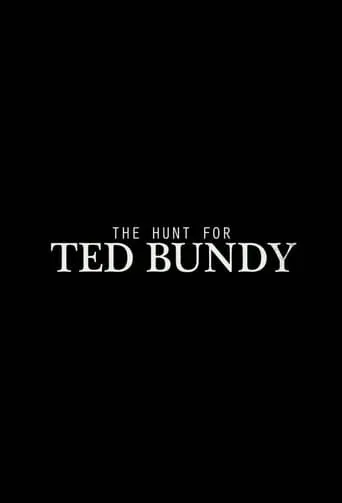 The Hunt for Ted Bundy movie poster - Rated 7.5/10