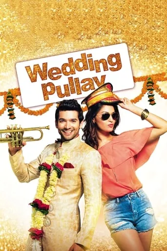 Wedding Pullav movie poster - Rated 3/10