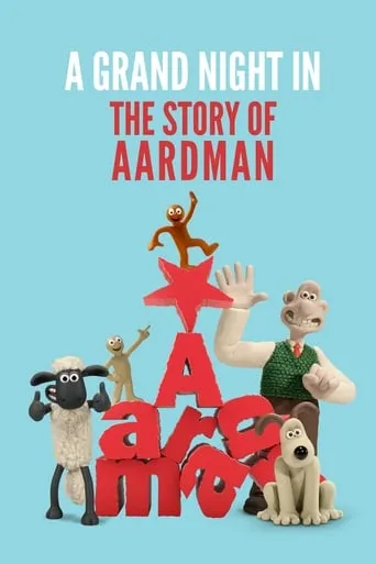 A Grand Night In: The Story of Aardman movie poster - Rated 7/10