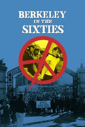 Berkeley in the Sixties movie poster - Rated 5.8/10