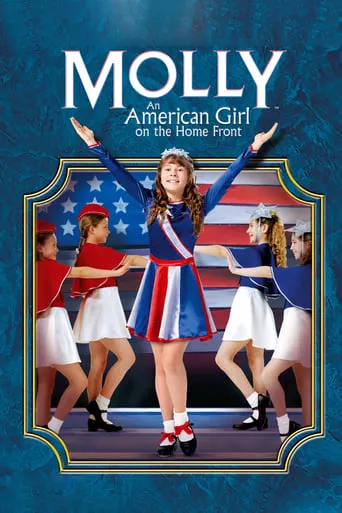 Molly: An American Girl on the Home Front movie poster - Rated 7.1/10