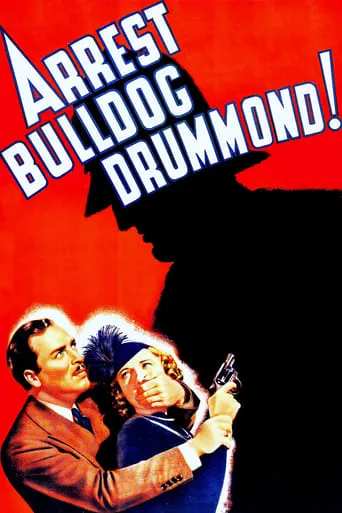 Arrest Bulldog Drummond movie poster - Rated 6.6/10