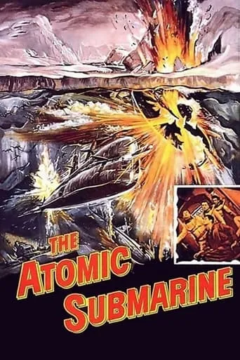 The Atomic Submarine movie poster - Rated 5.3/10