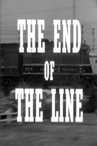 The End of the Line movie poster - Entertainment content