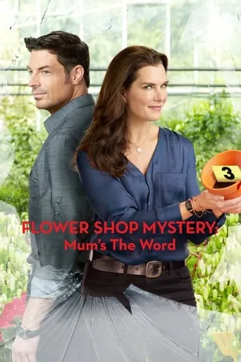 Flower Shop Mystery: Mum's the Word movie poster - Rated 6.7/10