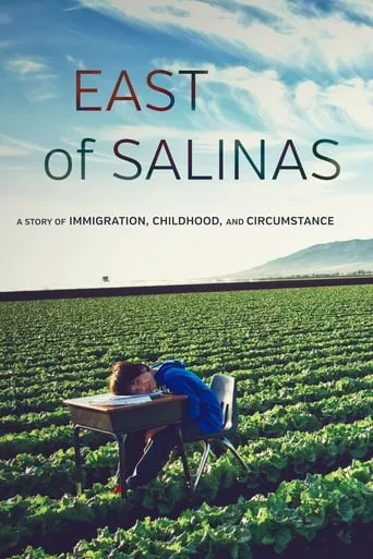 East of Salinas movie poster - Entertainment content