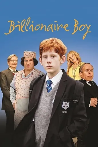 Billionaire Boy movie poster - Rated 5.7/10