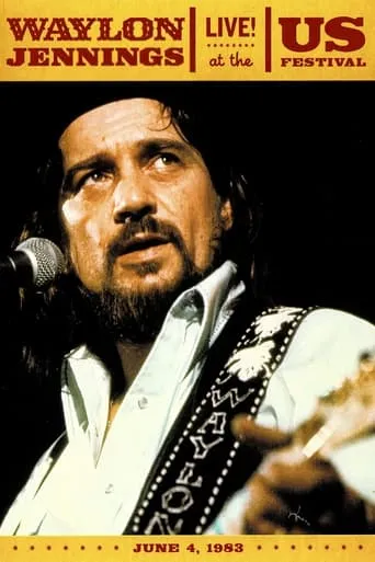 Waylon Jennings: Live at the US Festival movie poster - Entertainment content