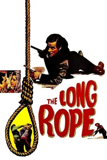 The Long Rope movie poster - Rated 5.8/10