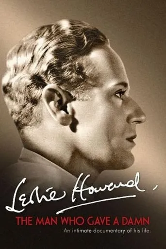Leslie Howard: The Man Who Gave a Damn movie poster - Rated 9/10