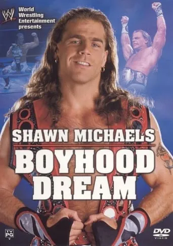 WWE: Shawn Michaels - Boyhood Dream movie poster - Entertainment content