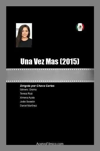 Una Vez Más movie poster - Rated 5/10