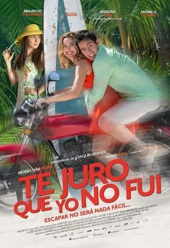Te juro que yo no fui movie poster - Rated 6.9/10
